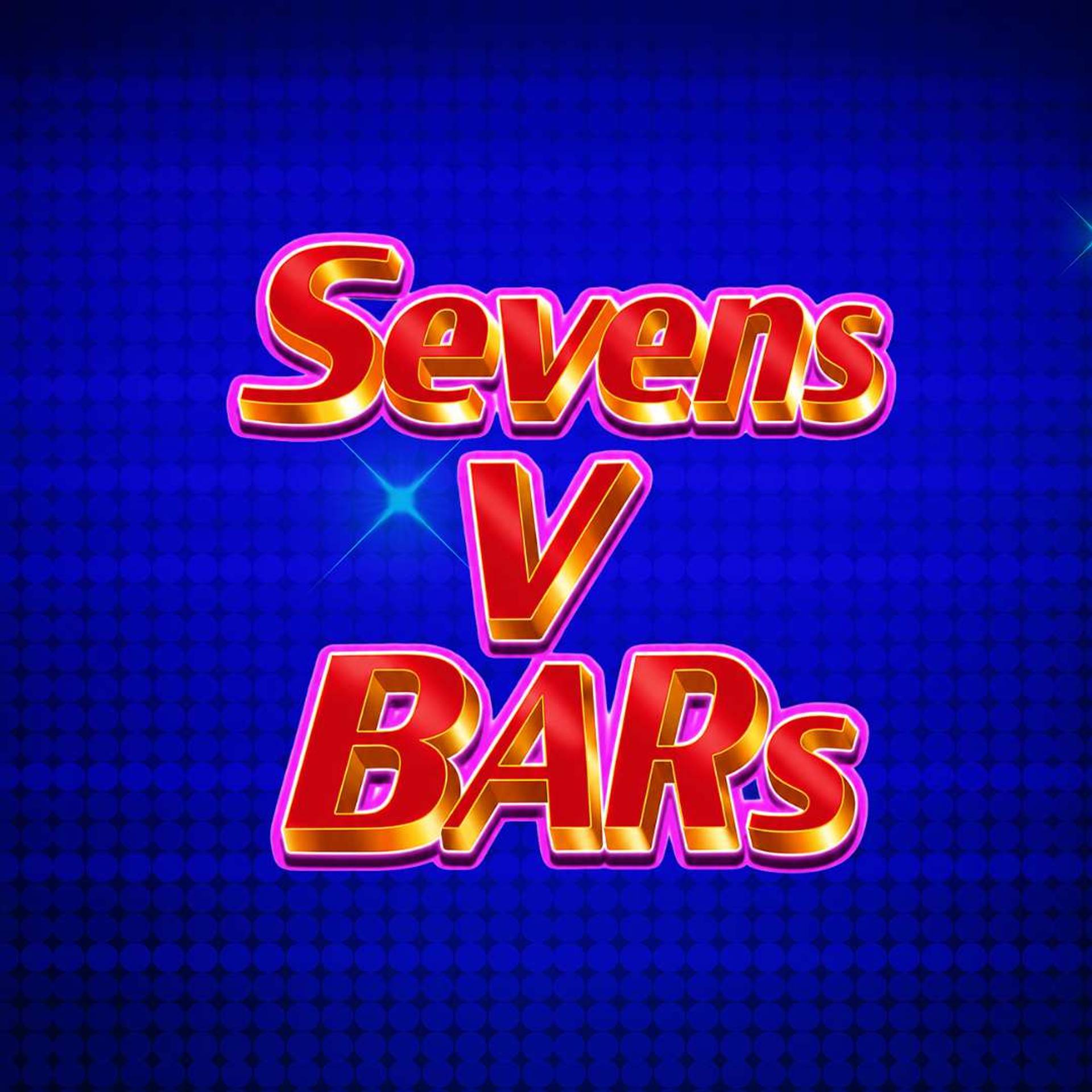 7s V Bars