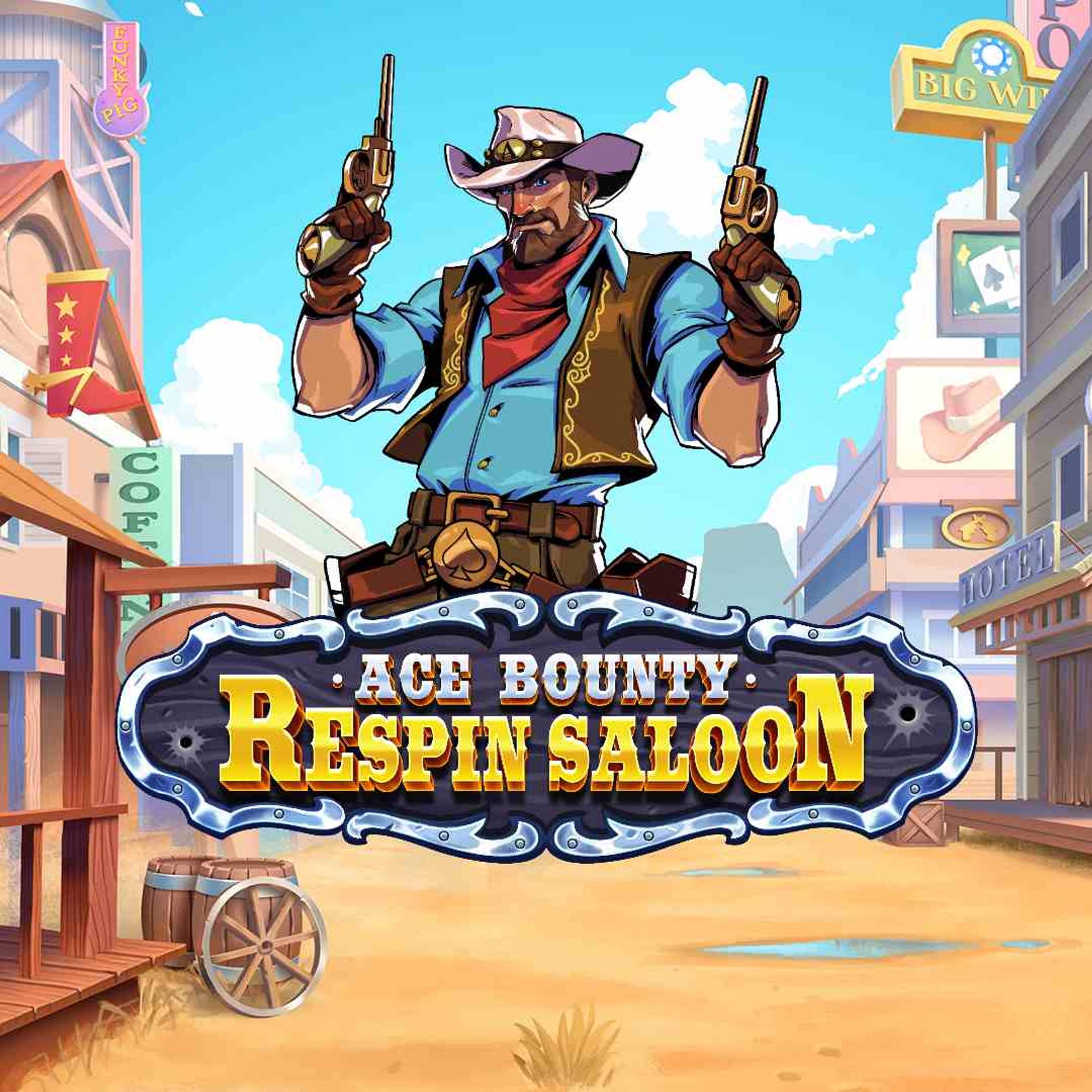 Ace Bounty ReSpin Saloon