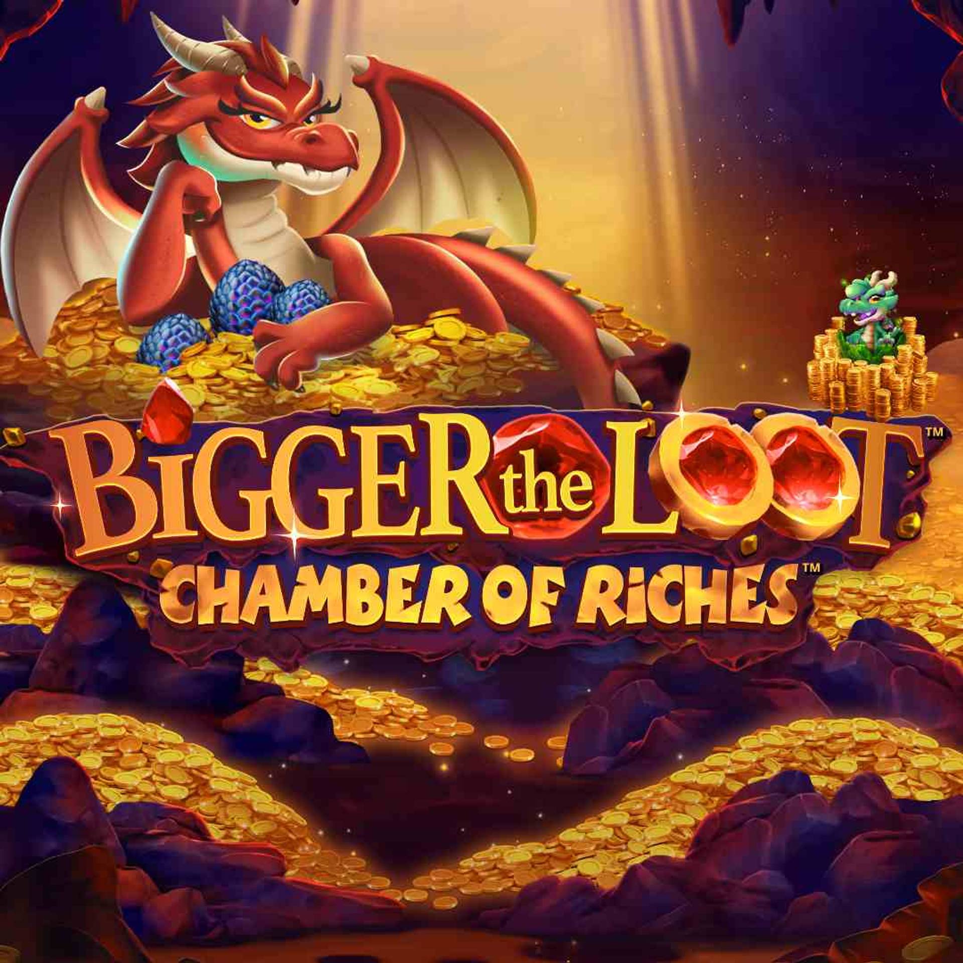 Bigger The Loot: Chamber of Riches