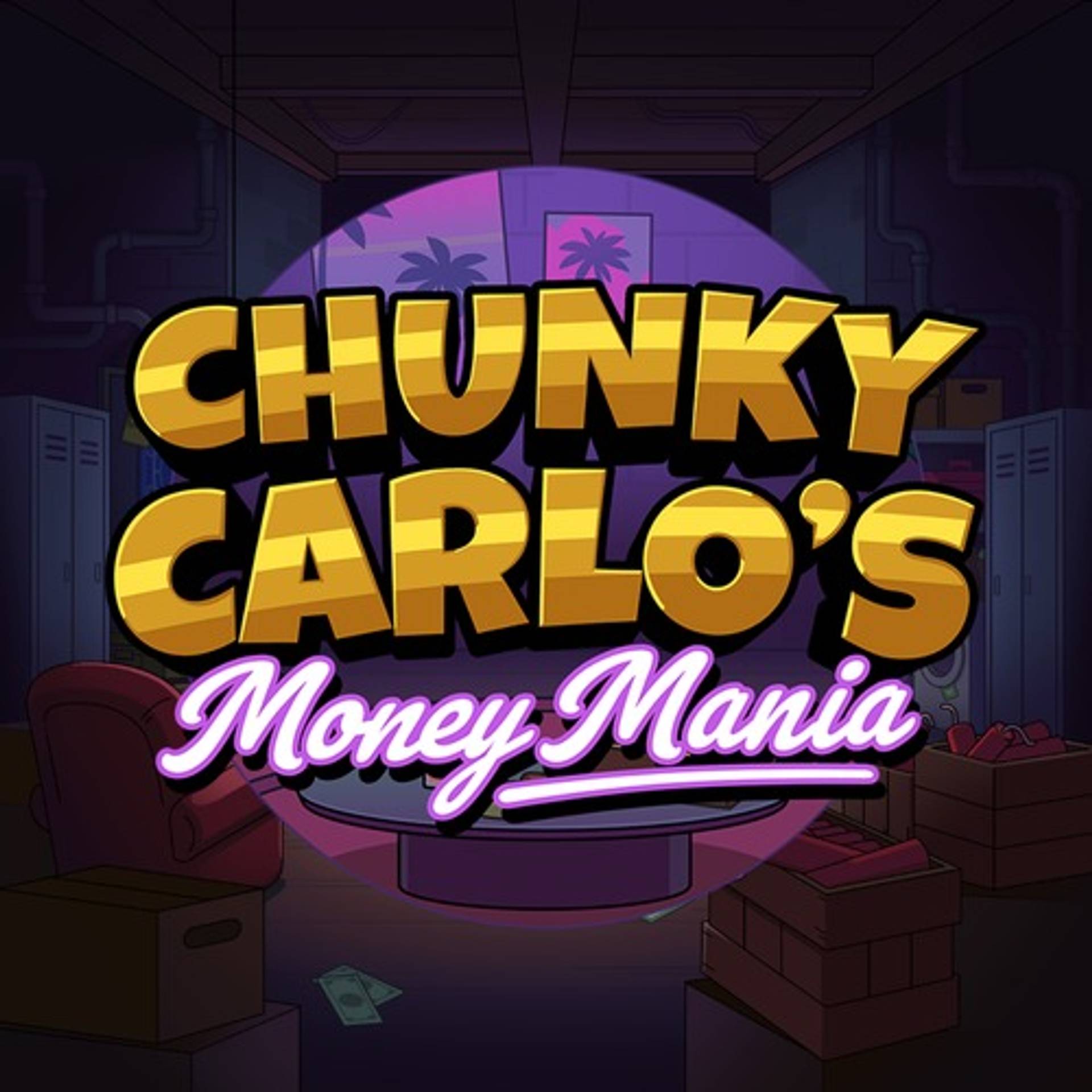 Chunky Carlo's Money Mania