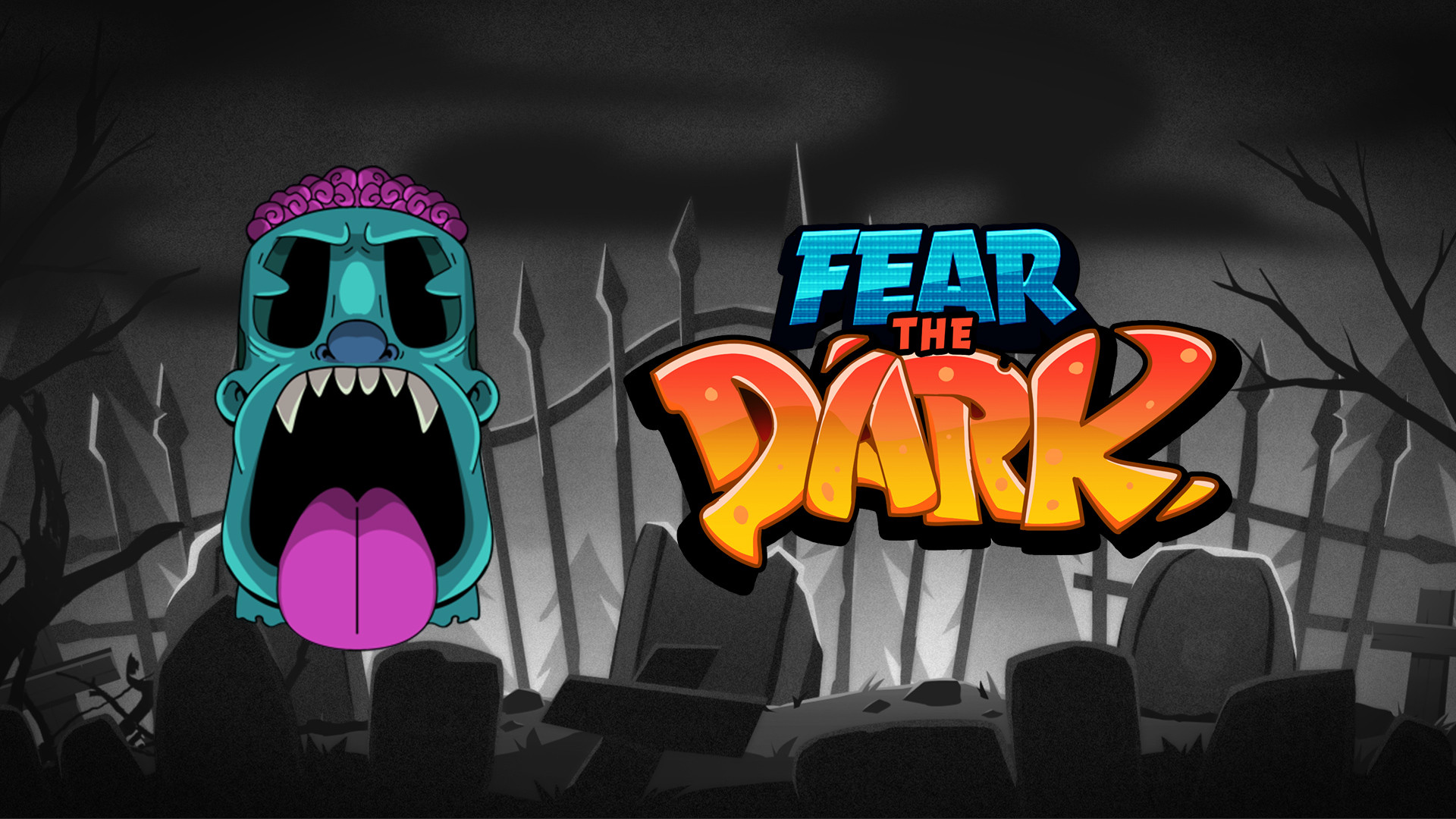 Fear the Dark