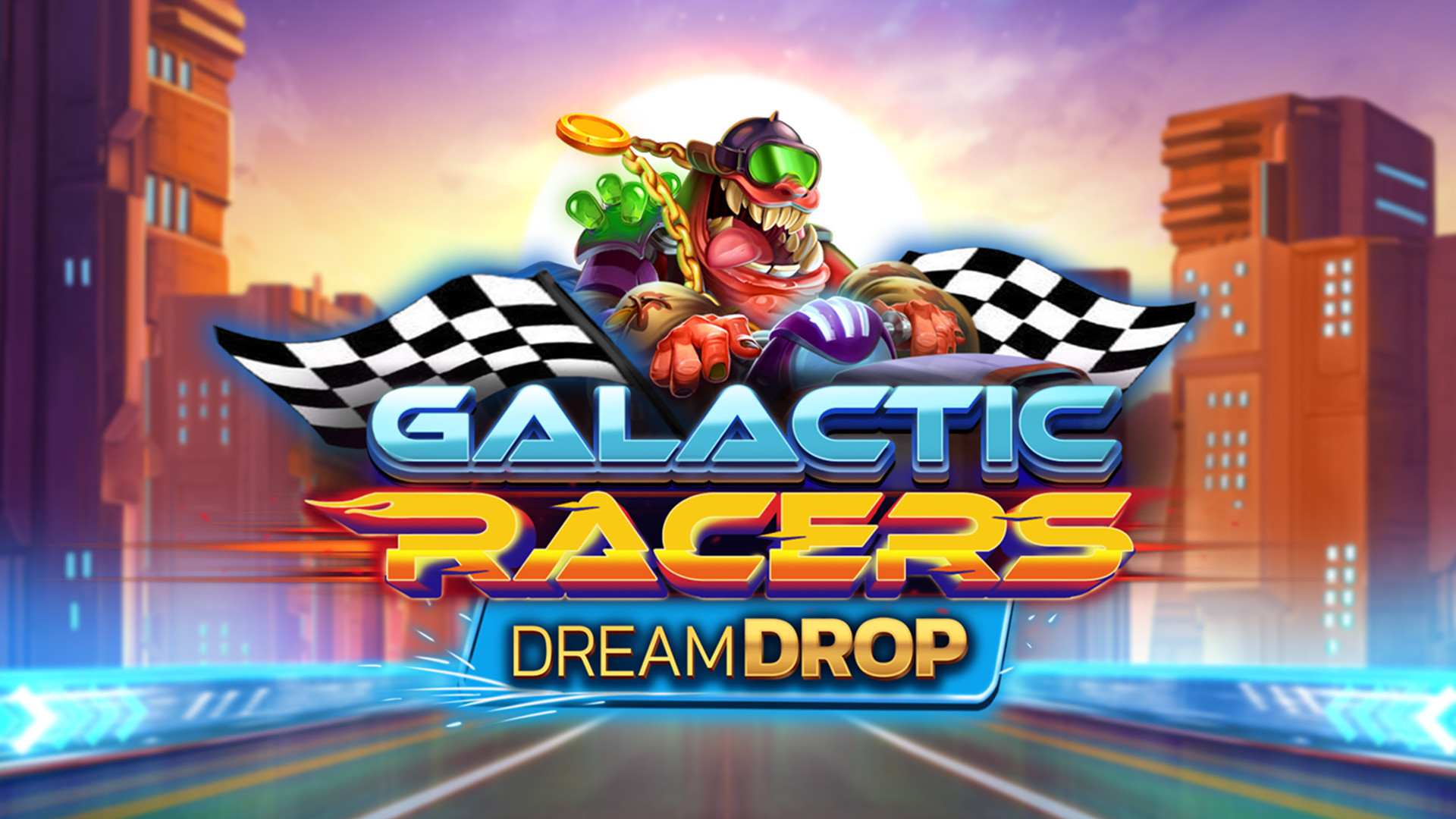 Galactic Racers Dream Drop