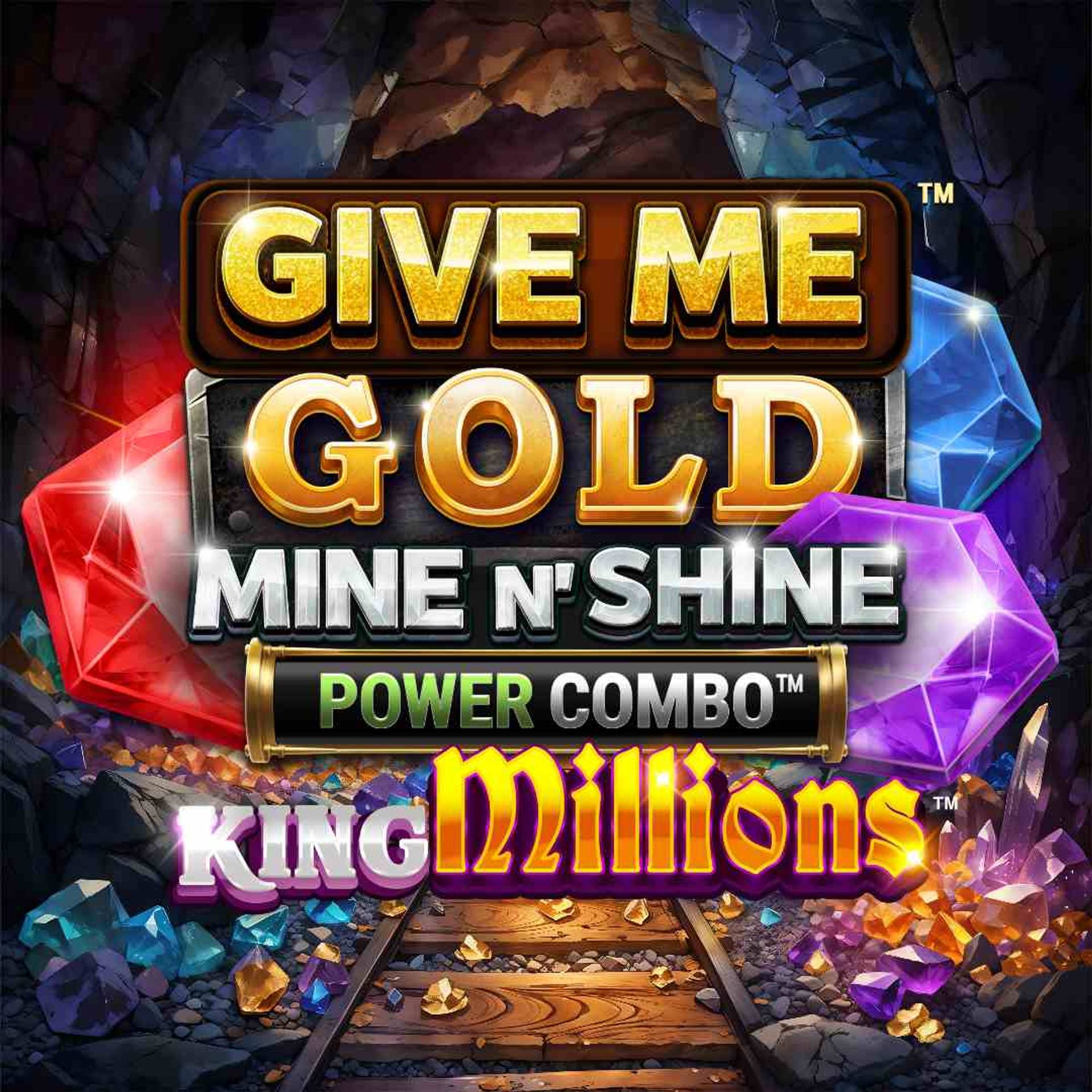 Give Me Gold: Mine n' Shine Power Combo King Millions