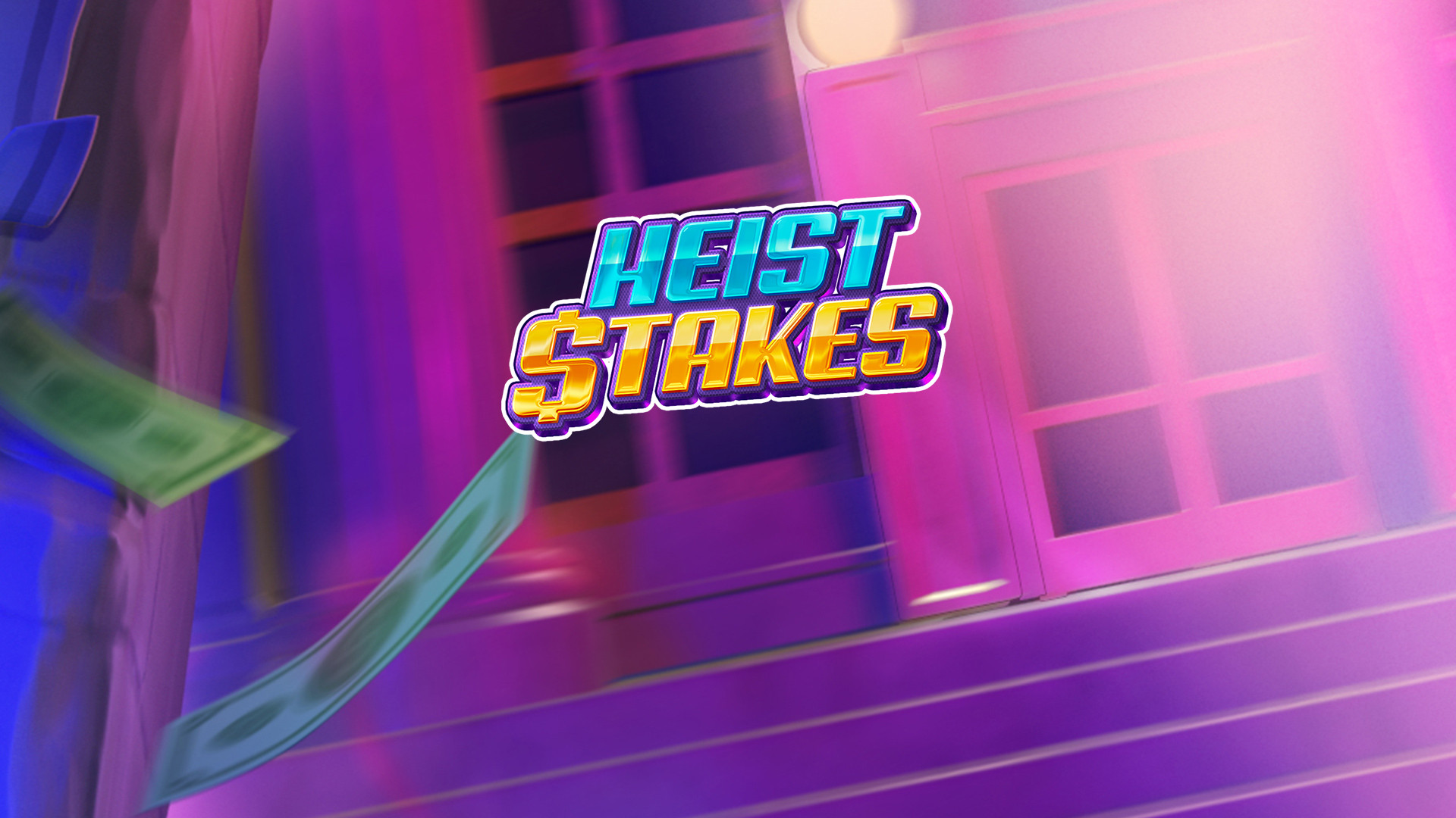 Heist Stakes