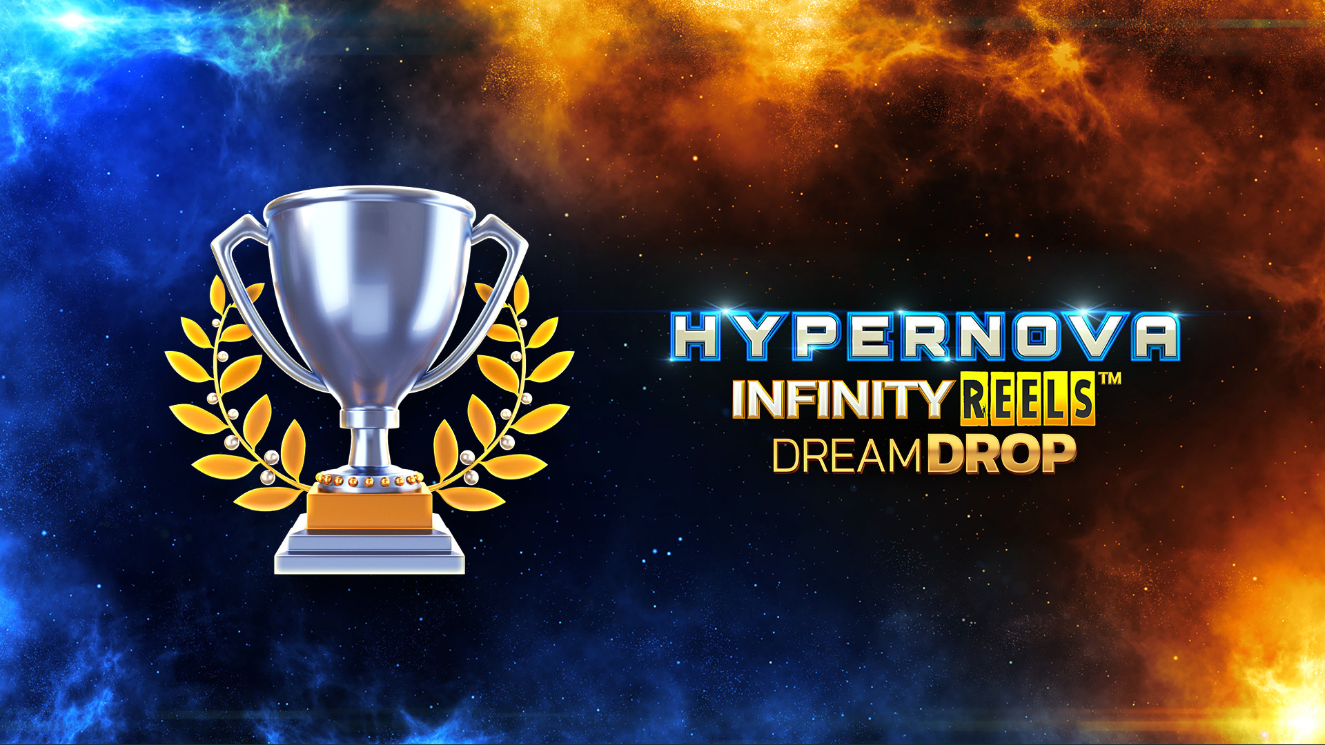 Hypernova Infinity Reels Dream Drop