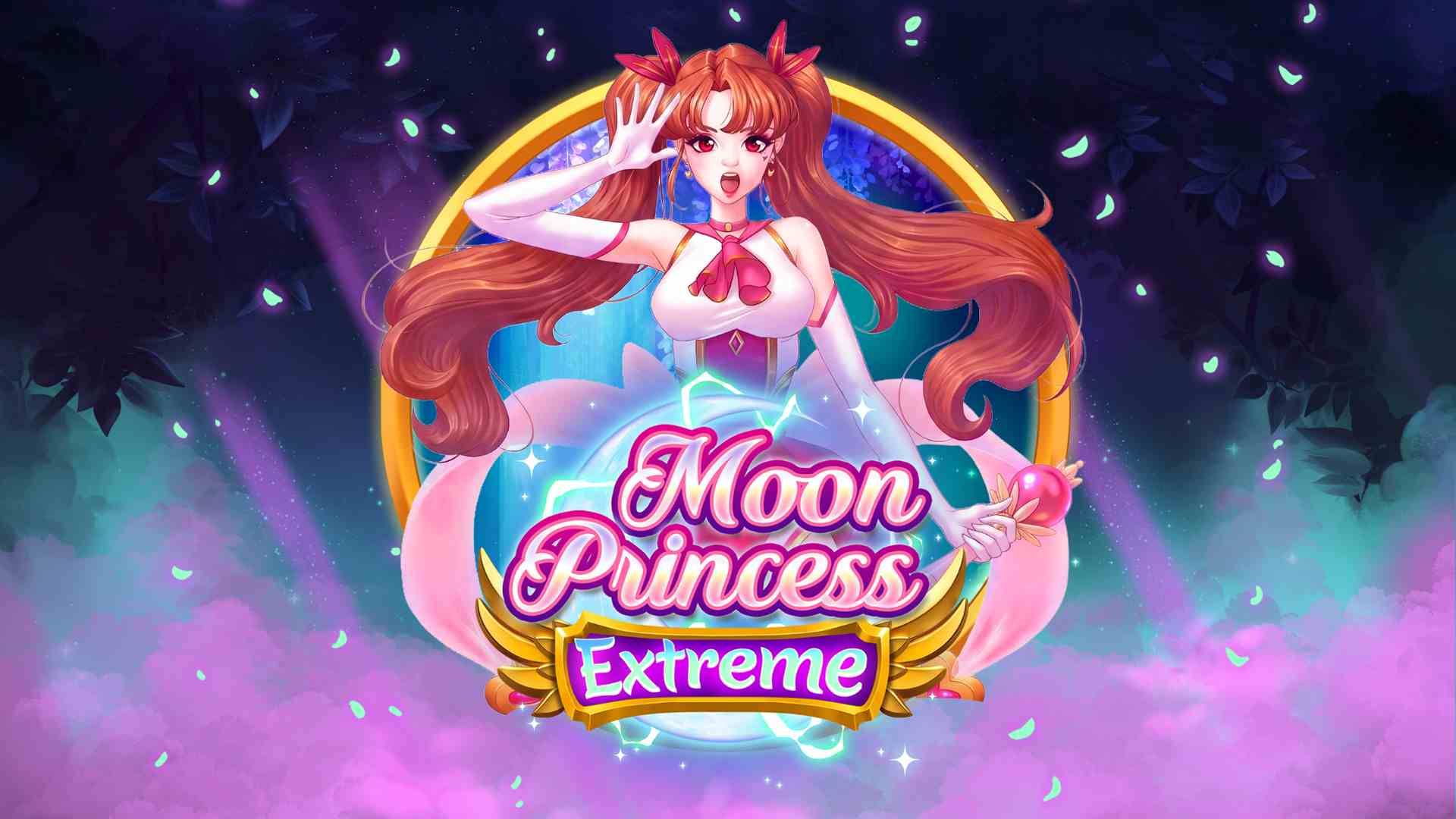 Moon Princess Extreme