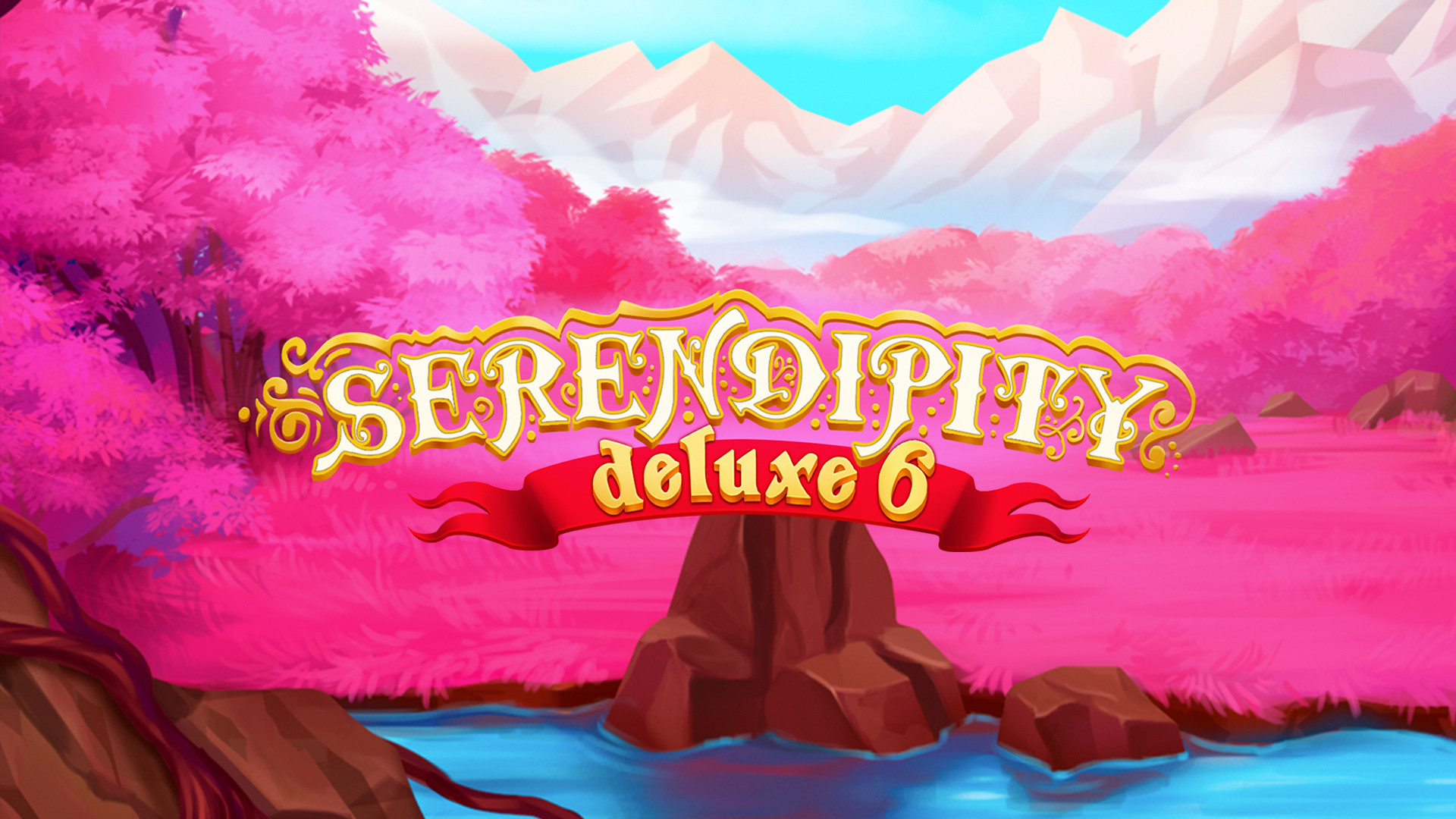 Serendipity Deluxe 6