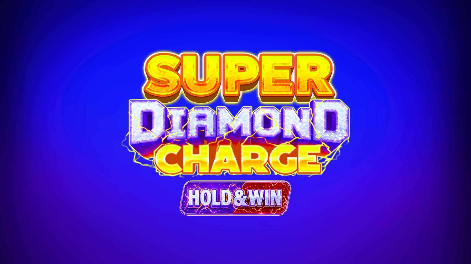 Super Diamond Charge Hold & Win