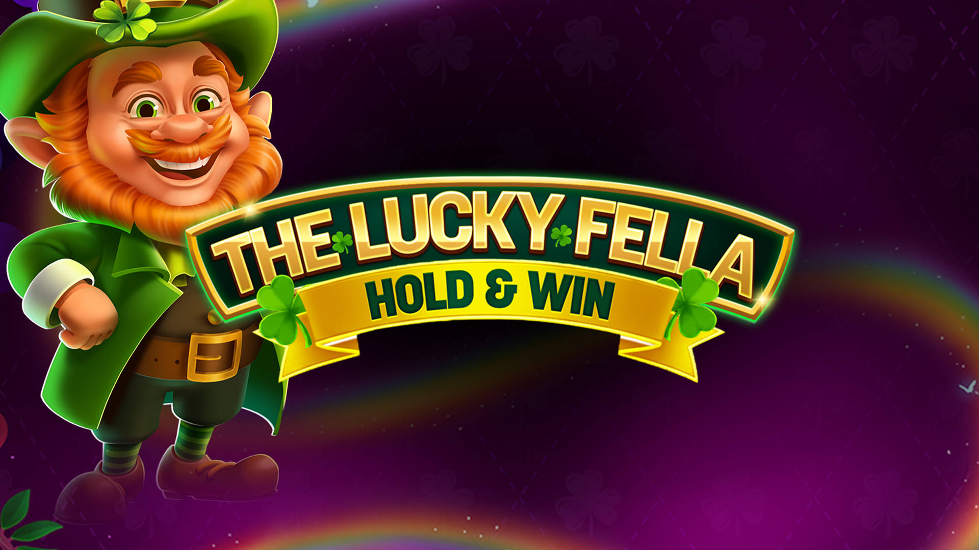 The Lucky Fella: Hold & Win