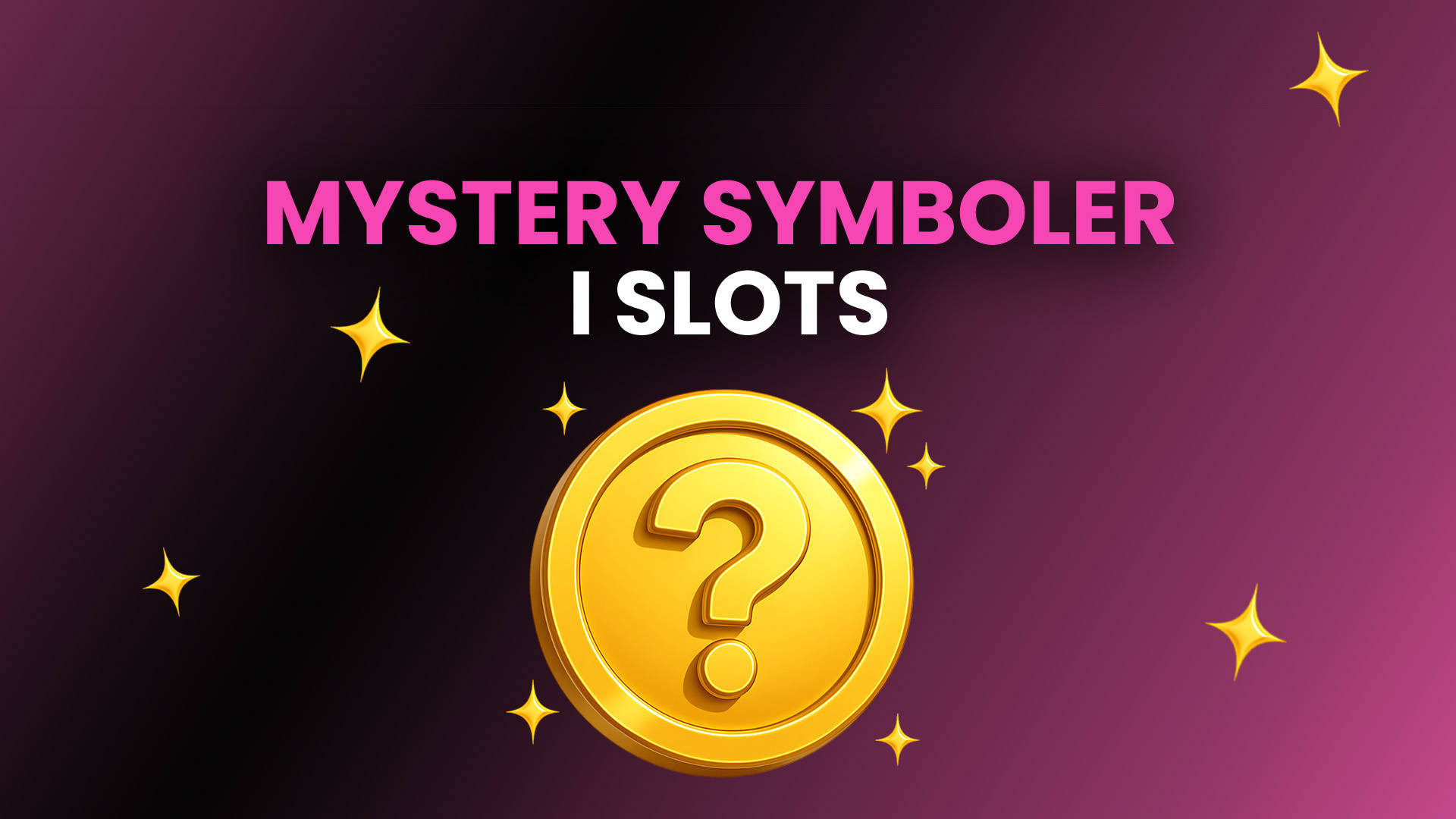 Vad är Mystery Symbol i slots.